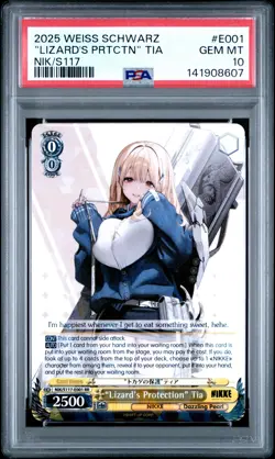 2025 WEISS SCHWARZ GODDESS OF VICTORY: NIKKE "LIZARD'S PROTECTION" TIA PSA 10 - Image 1