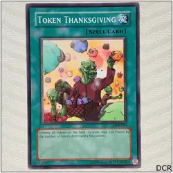 Token Thanksgiving - DCR-041 - Common Unlimited Yugioh - Image 1