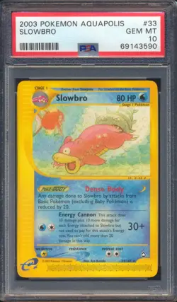 2003 POKEMON AQUAPOLIS SLOWBRO #33 PSA 10! - Image 1
