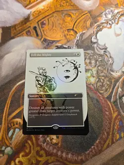 Fell The Mighty Foil MTG Secret Lair - Pack Fresh - - Image 1