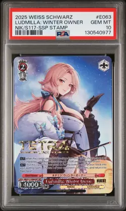 2025 WEISS SCHWARZ GODDESS OF VICTORY: NIKKE #E063 LUDMILLA: WINTER OWNER PSA 10 - Image 1