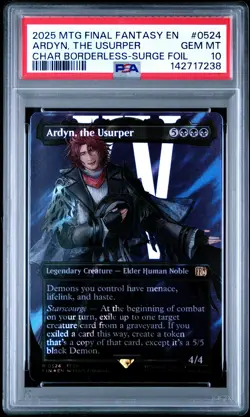 2025 MTG FINAL FANTASY CHARACTER BORDERLESS-SURGE FOIL ARDYN, THE USURPER PSA 10 - Image 1