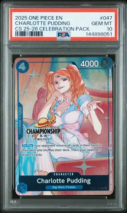 2025 ONE PIECE CHAMPIONSHIP CELEBRATION PACK #047 CHARLOTTE PUDDING PSA 10 - Image 1
