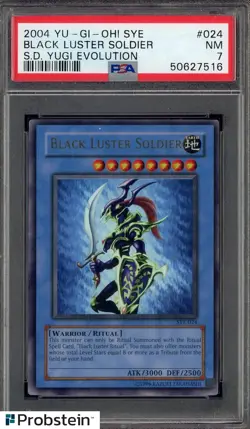 2004 Yu-Gi-Oh! SD Yugi Evolution #024 Black Luster Soldier PSA 7 NM - Image 1