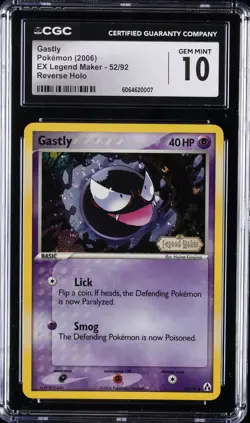2006 POKEMON EX LEGEND MAKER REVERSE HOLO #52/92 GASTLY CGC 10 GEM MINT - Image 1
