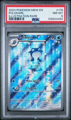 2023 Pokemon Mew En-151 #176 Poliwhirl Illustration Rare PSA 8 - Image 1