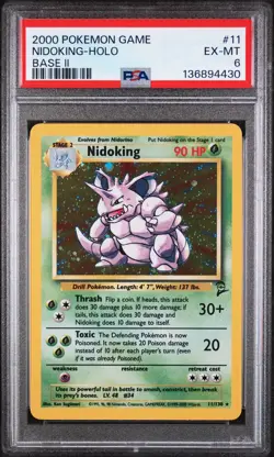 2000 POKEMON BASE SET 2 #11 NIDOKING-HOLO PSA 6 - Image 1