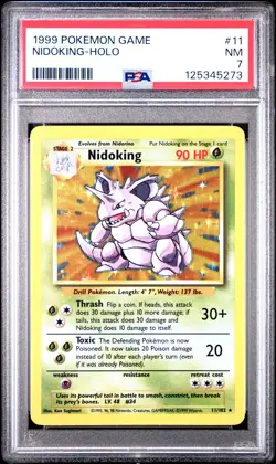 1999 POKEMON BASE SET UNLIMITED #11 NIDOKING-HOLO PSA 7 - Image 1