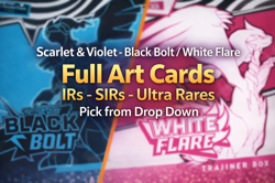 Black Bolt/White Flare Pokemon Cards - Full Arts - Choose from Drop Down - Image 1