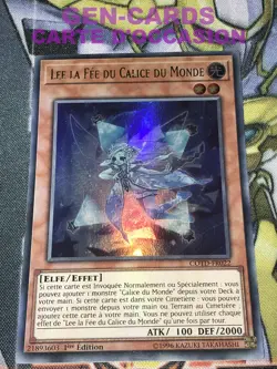 CARTE Yu Gi Oh LEE LA FEE DU CALICE DU MONDE COTD-FR022 1ere edition - Image 1
