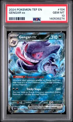 2024 POKEMON TEF EN-TEMPORAL FORCES #104 GENGAR EX PSA 10 - Image 1