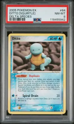 2005 POKEMON EX DELTA SPECIES 64 DITTO [SQUIRTLE] PSA NEAR MINT-MINT 8 - Image 1