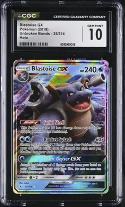 2019 Pokemon Unbroken Bonds 35/214 Blastoise GX CGC 10 Gem Mint Pop 78 - Image 1