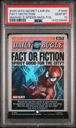 Fact Or Fiction #1995 2025 MTG Secret Lair Drop Marvel's Spider-Man-Foil PSA 10 - Image 1