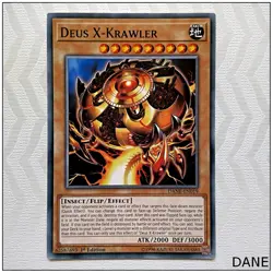 Deus X-Krawler - DANE-EN019 - Common 1st Edition Yugioh - Image 1