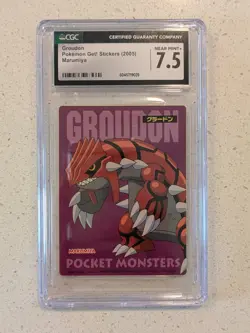 Groudon 2005 Pokemon Get! Sticker Marumiya Japanese - CGC 7.5 [POP 1, 1 Higher] - Image 1