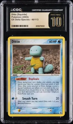 2005 POKEMON EX DELTA SPECIES #40/113 DITTO (SQUIRTLE) CGC 10 PERFECT - Image 1