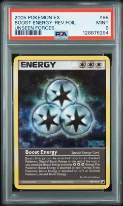2005 POKEMON EX UNSEEN FORCES #98 BOOST ENERGY-REVERSE FOIL PSA 9 - Image 1
