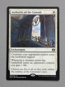 Authority of the Consuls 005/264 Rare Kaladesh MTG Magic KLD - Image 1