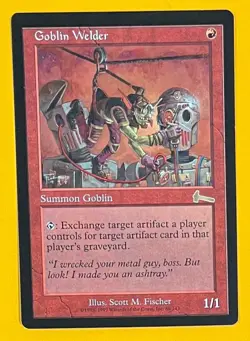 MTG GOBLIN WELDER Urza's Legacy (OldManMTG 010-806) - Image 1
