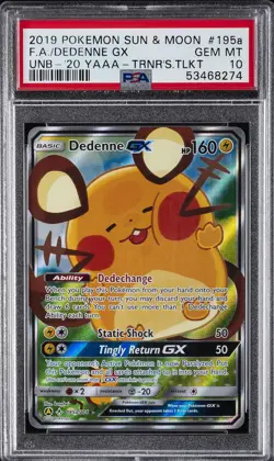 2019 POKEMON SUN & MOON UNBROKEN BONDS #195A FULL ART/DEDENNE GX PSA 10 - Image 1