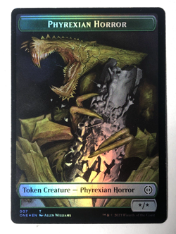 Phyrexian Horror Rebel 007/005 Foil Token Phyrexia: All Will Be One MTG Magic LP - Image 1