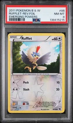 2011 POKEMON BLACK & WHITE EMERGING POWERS #86 RUFFLET-REVERSE FOIL PSA 8 - Image 1