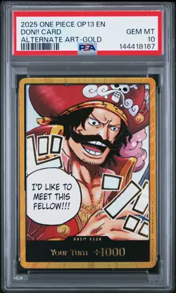 2025 ONE PIECE OP13-CARRYING ON HIS WILL ALTERNATE ART-GOLD DON!! CARD PSA 10 - Image 1