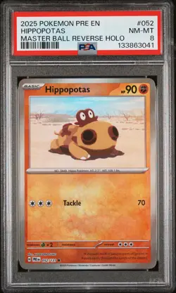2025 POKEMON PRE EN-PRISMATIC EVOLUTIONS #052 HIPPOPOTAS PSA 8 - Image 1