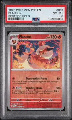 2025 POKEMON PRE EN-PRISMATIC EVOLUTIONS REVERSE HOLO #013 FLAREON PSA 8 - Image 1