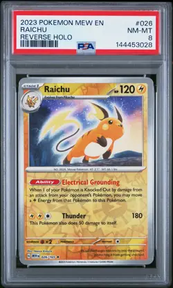 2023 POKEMON MEW EN-151 REVERSE HOLO #026 RAICHU PSA 8 - Image 1
