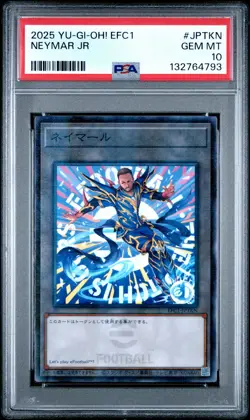 2025 YU-GI-OH! JPN EFC1-EFOOTBALL COLLABORATION CARDS #JPTKN NEYMAR JR PSA 10 - Image 1