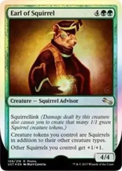 MTG Earl of Squirrel - Foil - Launch Promo, Prerelease & Release Promos, Moderat - Image 1