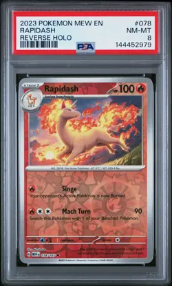2023 POKEMON MEW EN-151 REVERSE HOLO #078 RAPIDASH PSA 8 - Image 1