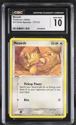 CGC GEM MINT 10 Pokemon Meowth 77/113 2005 EX Delta Species - Image 1