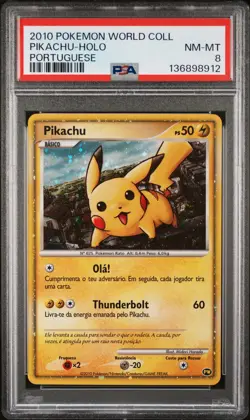 2010 POKEMON WORLD COLLECTION PORTUGUESE PIKACHU-HOLO PSA 8 - Image 1