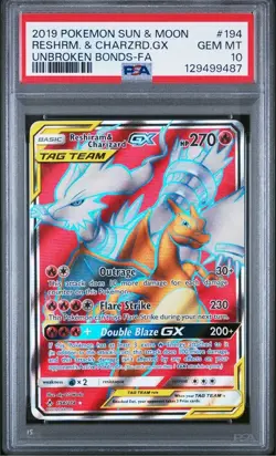 2019 Pokemon Unbroken Bonds Reshiram & Charizard GX (Full Art) Psa 10 - Image 1
