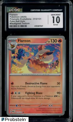 2025 Pokemon PRE EN Poke Ball Holo Misaligned Texture #013 Flareon CGC 10 - Image 1