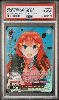 A New Story Itsuki Nakano Quintessential Quintuplets Weiss Schwarz 06 PSA 10 GEM - Image 1
