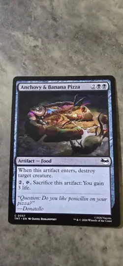 Anchovy & Banana Pizza Teenage Mutant Ninja Turtles Regular Artifact Food MTG NM - Image 1
