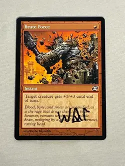 MTG Brute Force Artist Proof and Signature Signed Reynolds - Image 1