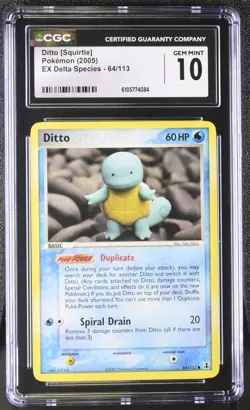CGC 10 Ditto (Squirtle) 64/113 EX Delta Species Pokemon 2005 - Image 1
