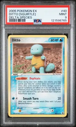 PSA 9 Ditto (Squirtle) 40/113 Delta Species Pokemon 2005 - Image 1