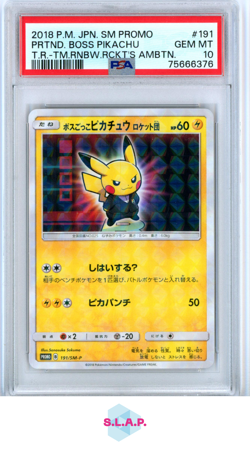 PRTND. BOSS PIKACHU T.R.-TM.RNBW.RCKT'S AMBTN. POKEMON JP SM PRM 2018 191 PSA 10 - Image 1