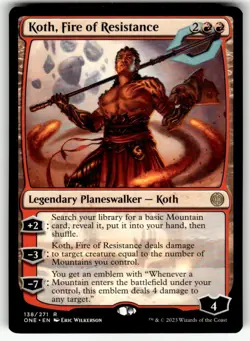 Koth, Fire of Resistance R Phyrexia: All Will Be One 138 NM - Image 1