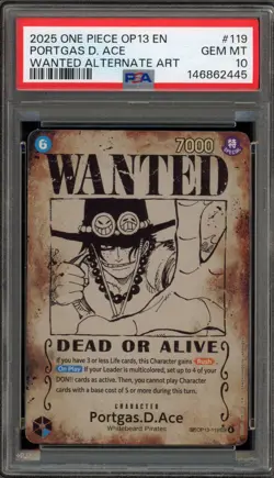One Piece CCG Portgas.D.Ace Wanted Alternate Art OP13-119 PSA 10 Gem Mint - Image 1