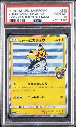 2018 POKEMON JPN SM PROMO POKEMON CENTER YOKOHAMA #283 YOKOHAMA'S PIKACHU PSA 10 - Image 1