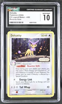 CGC 10 Delcatty 2006 EX Legend Maker 4/92 Reverse Holo Stamped Pokemon Card - Image 1