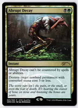 Abrupt Decay - Foil - MTG World Magic Cup Qualifiers - RareCo - Image 1