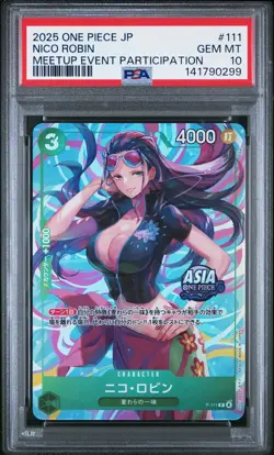 2025 ONE PIECE JPN PROMOS MEETUP EVENT PARTICIPATION #111 NICO ROBIN PSA 10 - Image 1